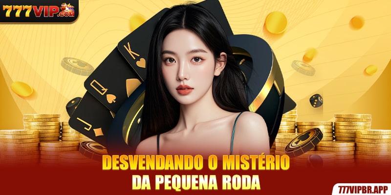 desvendando-o-misterio-da-pequena-roda