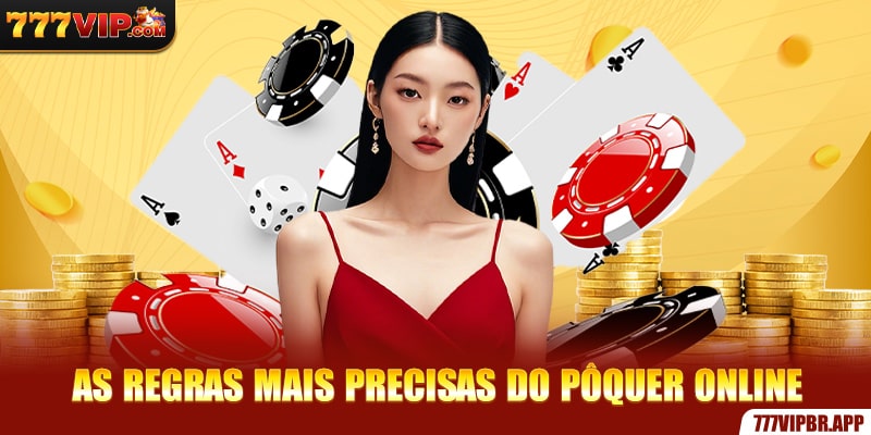 as-regras-mais-precisas-do-poquer-online
