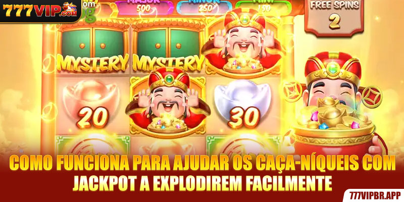 como-funciona-para-ajudar-os-caça-niqueis-com-jackpot-a-explodirem-facilmente