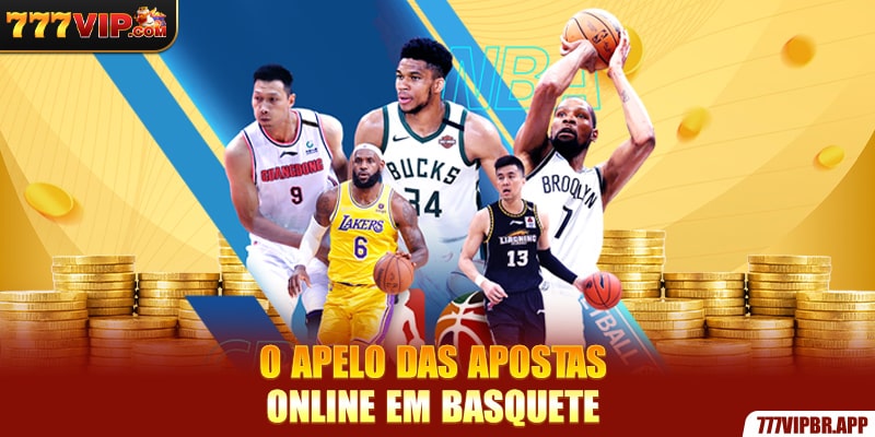 o-apelo-das-apostas-online-em-basquete