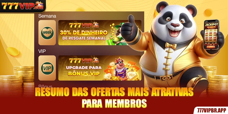 resumo-das-ofertas-mais-atrativas-para-membros