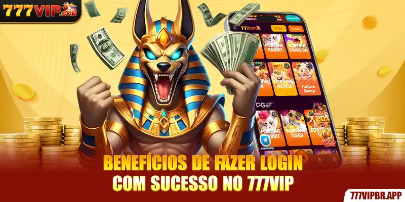 beneficios-de-fazer-login-com-sucesso-no-777vip
