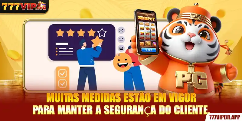 muitas-medidas-estao-em-vigor-para-manter-a-segurança-do-cliente-