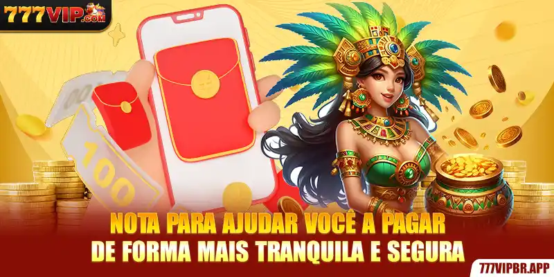 nota-para-ajudar-voce-a-pagar-de-forma-mais-tranquila-e-segura