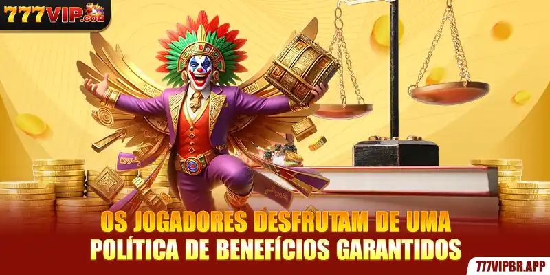 os-jogadores-desfrutam-de-uma-politica-de-beneficios-garantidos