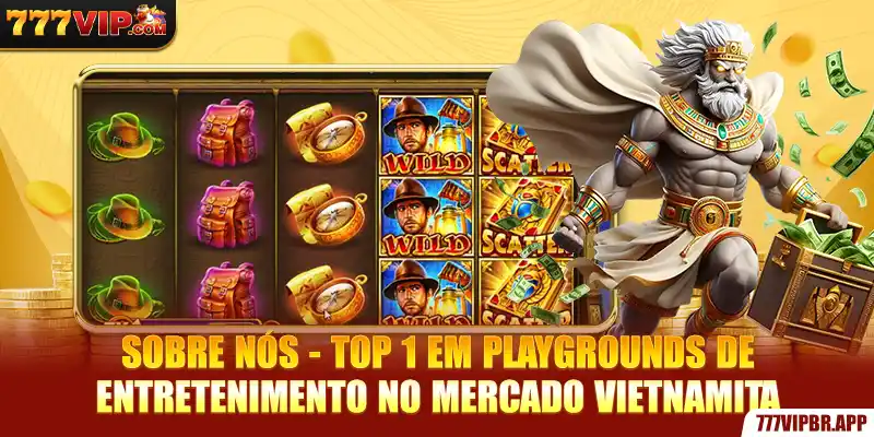 sobre-nos-top-1-em-playgrounds-de-entretenimento-no-mercado-vietnamita